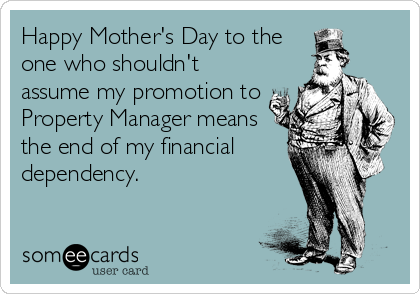 Mothers Day Cards from Property Managers